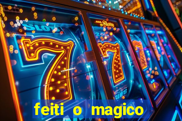 feiti o magico manga ler online